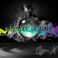 Gyn-X - Whisper of tribe