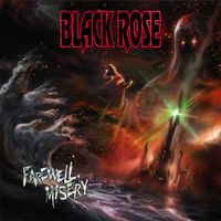 Black Rose - Farewell, Misery (Explicit)