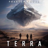 Phantom Power - Terra