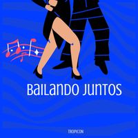 TROPICON - BAILANDO JUNTOS
