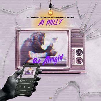 Ai Milly - Be Alright