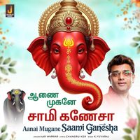 Ajay Warriar - Aanai Mugane Saami Ganesha