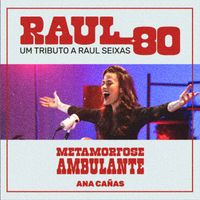 Ana Cañas, Raul Seixas - Metamorfose Ambulante