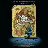 Trevor Jones - The Dark Crystal (Expanded Motion Picture Soundtrack)