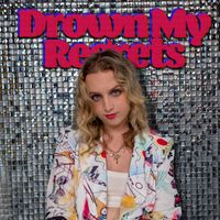 Tiffany Grace - Drown My Regrets