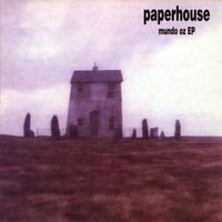 Paperhouse - Mundo Oz