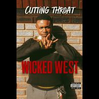 Wicked - CUTTING THROATS (Explicit)