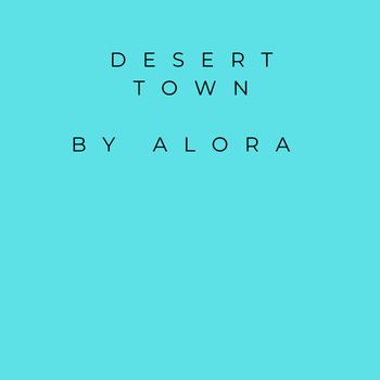 Alora - Desert Town (Edit)