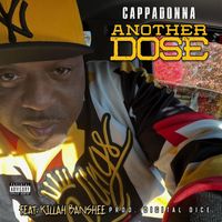Cappadonna - Another Dose (Explicit)