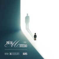 Bons - PIU' DI ME $TESSO (Explicit)