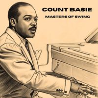 Count Basie - Masters Of Swing