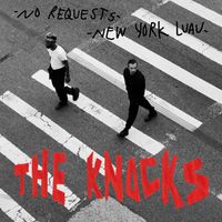 The Knocks - New York Luau & No Requests