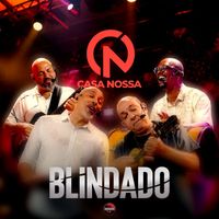Casa Nossa - Blindado