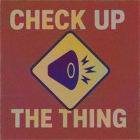 Full J - Check up the Thing