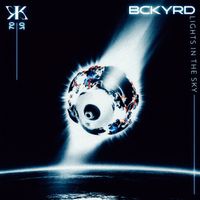 BCKYRD - Lights in the Sky