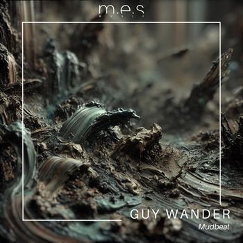 Guy Wander - MudBeat