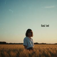 Hank Soul - Final Rays of August