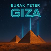 Burak Yeter - Giza