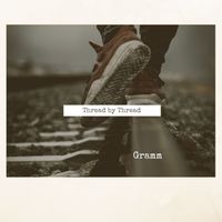 Gramm - Thread by Thread