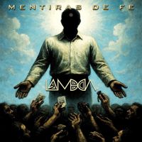 Lambda - Mentiras de fe