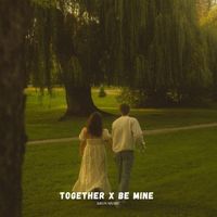 Arun - Together X Be Mine