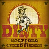 Colt Ford - Dirty