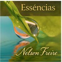 Nelson Freire - Essências (Acoustic [Explicit])