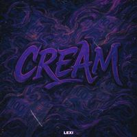 Lexi - Cream (Explicit)
