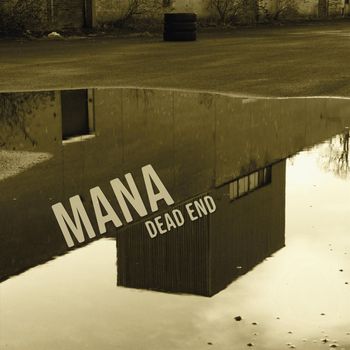 MANA - Dead End (Explicit)
