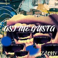Zaphy - Asi Me Gusta