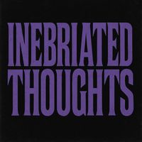 YANA - Inebriated Thoughts