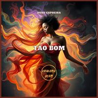 Dudu Capoeira - Tão Bom