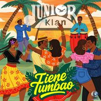 Junior Klan - Tiene Tumbao