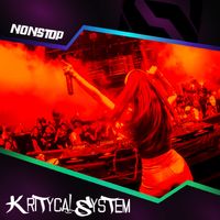 Kritycal System - Nonstop