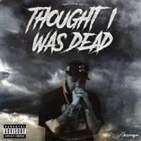Bossman - Thought I Was Dead? (Explicit)