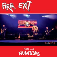 Fire Exit - (We're All) Numbers