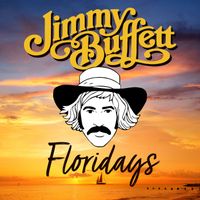 Jimmy Buffett - Floridays