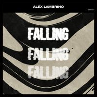 Alex Lambrino - Falling