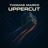Thomas Marko - Uppercut