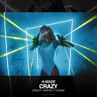 A-Mase - Crazy