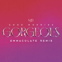 Mary J. Blige - Good Morning Gorgeous (Emmaculate Remix) [Extended Version]