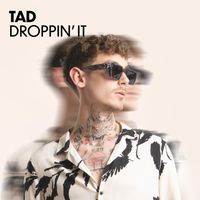 TAD - Droppin' It (Extended Version)