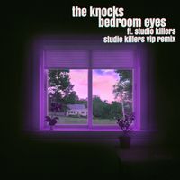 The Knocks - Bedroom Eyes (Studio Killers Extended VIP Remix)