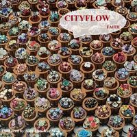 FAITH - Cityflow
