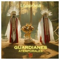 Looprana - Guardianes Atemporales
