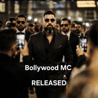 Bollywood MC - Released (Explicit)