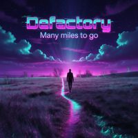 Defactory - Many miles to go