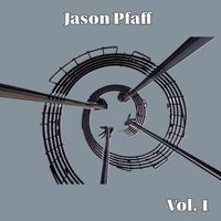 Jason Pfaff - Jason Pfaff, Vol. 1