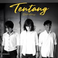 ROMAN - Tentang Dirimu (From "Kerana Lelaki Itu")
