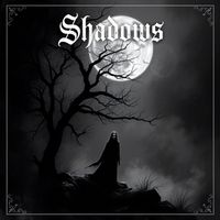 Shadows - Shadows – Last